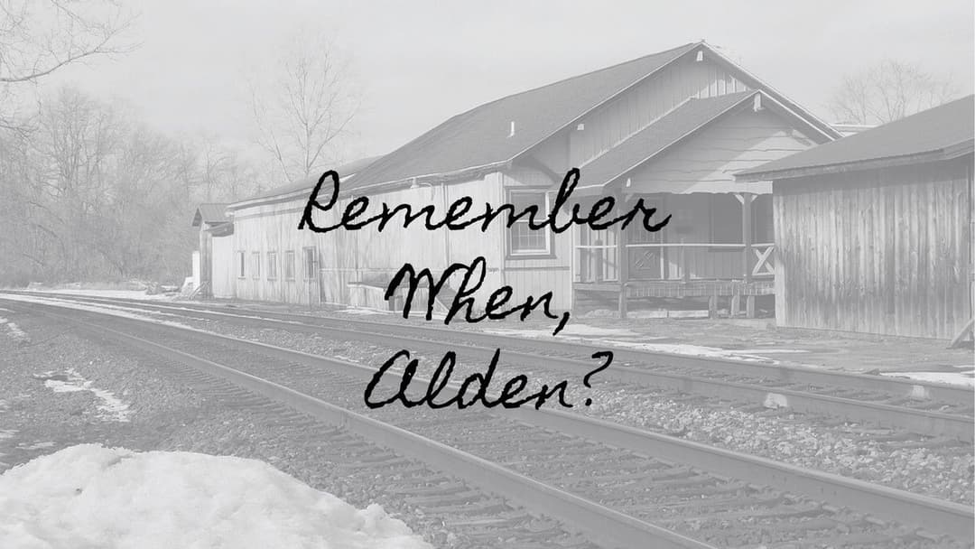 Remember When, Alden?