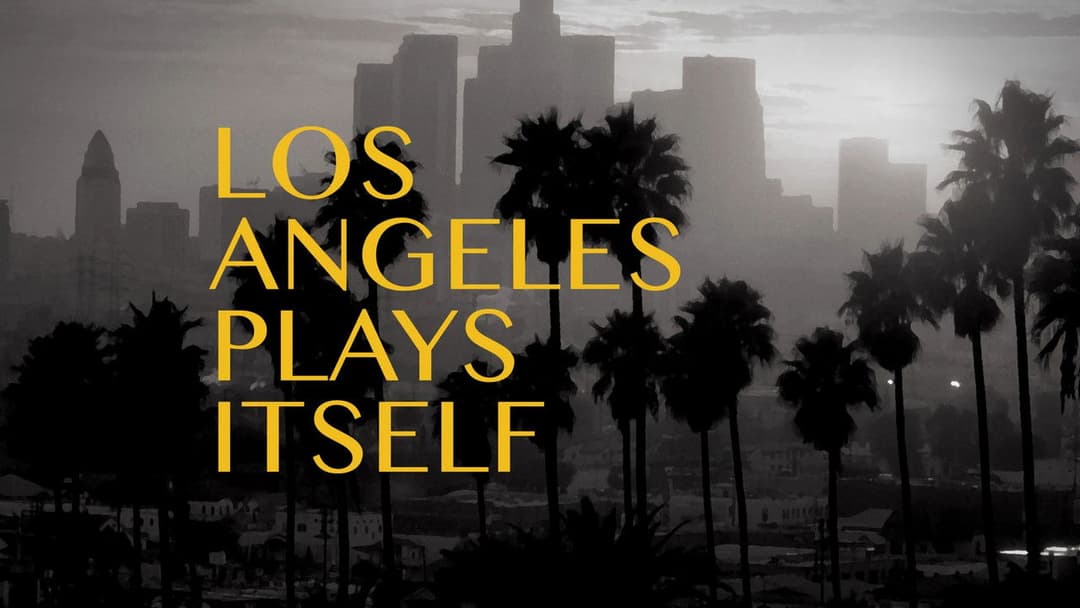 Los Angeles Plays Itself backdrop 1