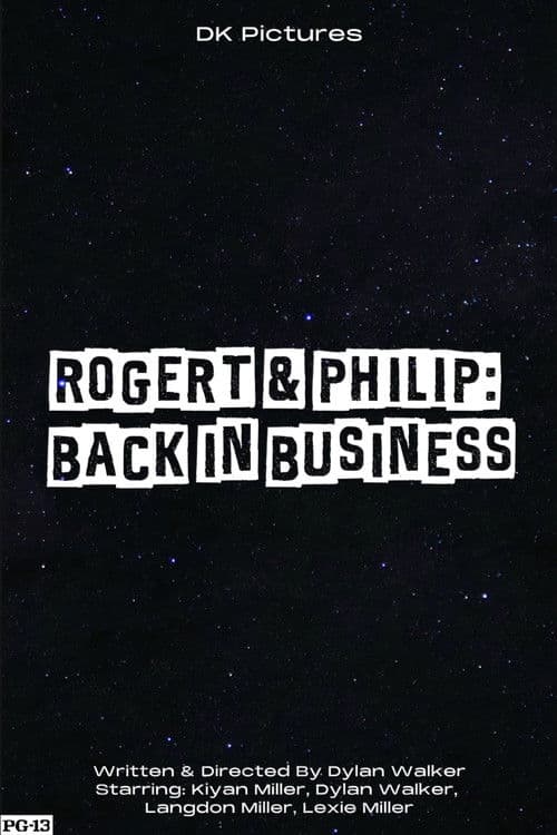 Rogert & Philip: Back in Business