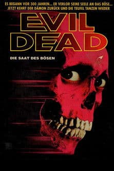 Evil Dead - Die Saat des Bösen