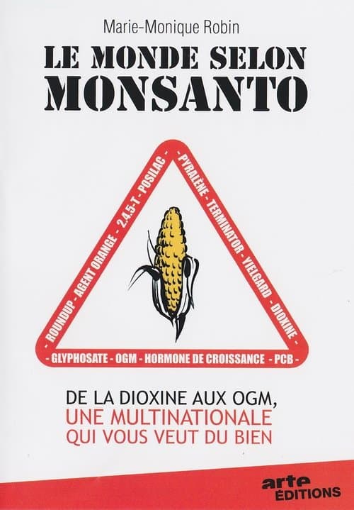 Monsanto - Mit Gift und Genen