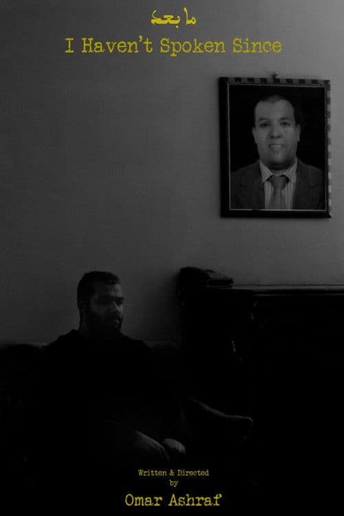 I Haven’t Spoken Since