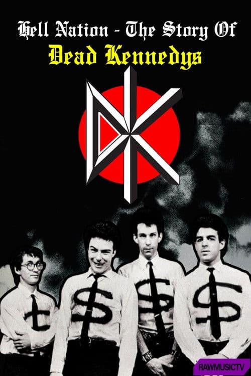 Hell Nation - The Story of Dead Kennedys