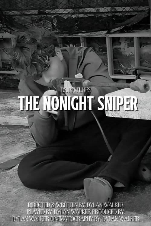 The Nonight Sniper