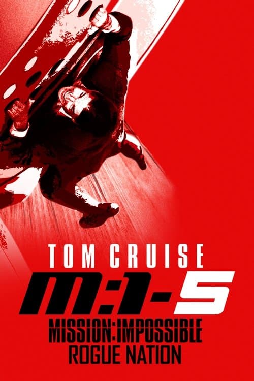 Mission: Impossible - Rogue Nation