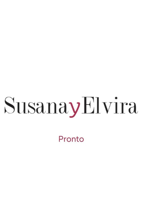 Susana and Elvira, The Movie