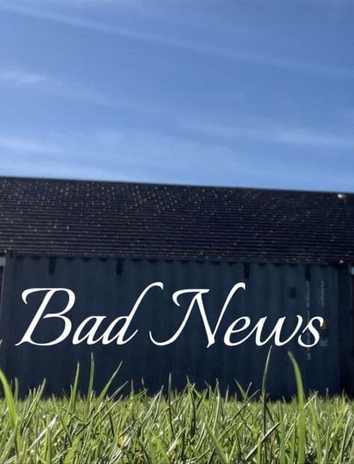 "Bad News"