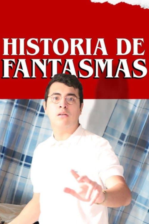 Historia De Fantasmas.