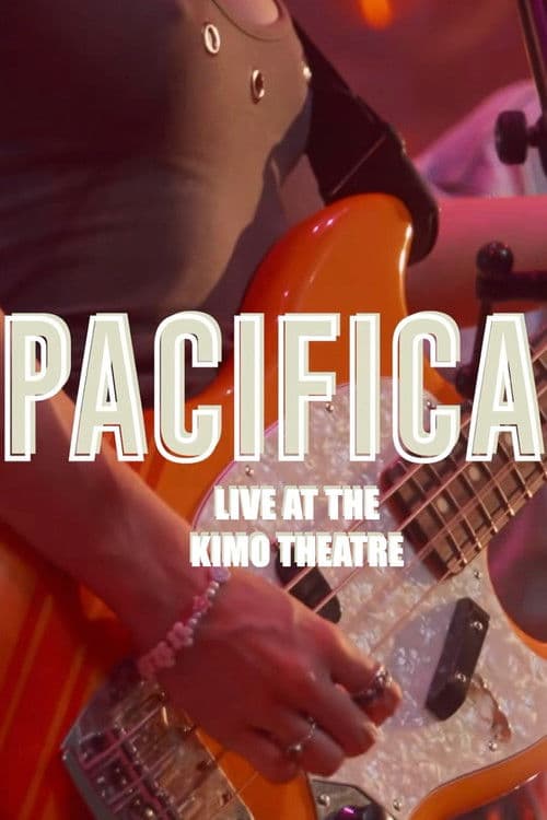 Pacifica: Live at the KiMo Theatre