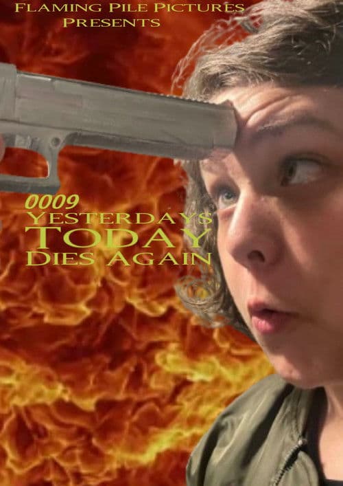 0009: Yesterday's Today Dies Again