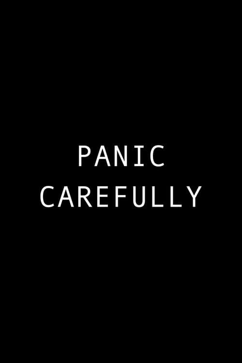 Panic Carefully