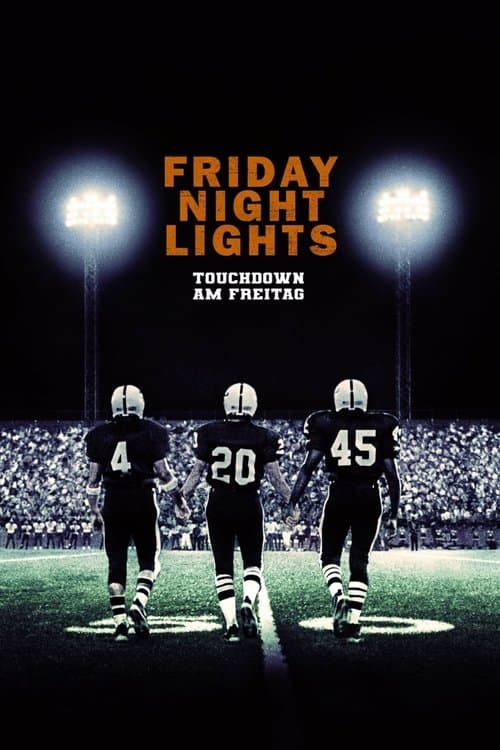 Friday Night Lights - Touchdown am Freitag